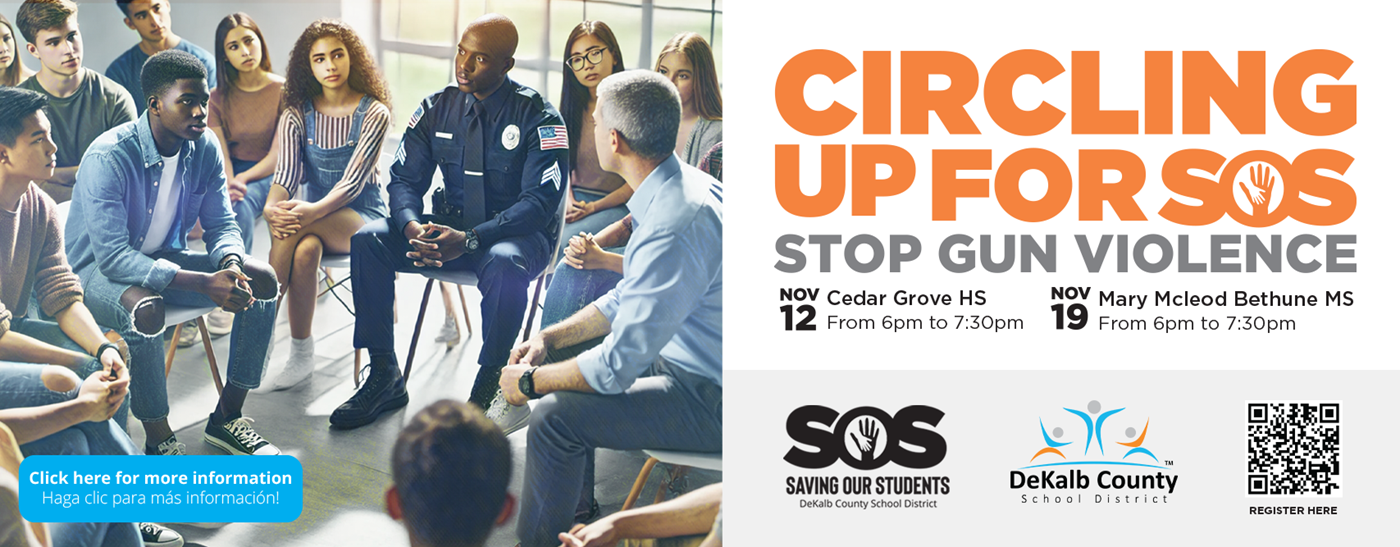 Circling Up for SOS: Stop Gun Violence event; 11/12 6p-7:30p @ Cedar Grove HS; 11/19 6p-7:30p @ Mary M. Bethune MS